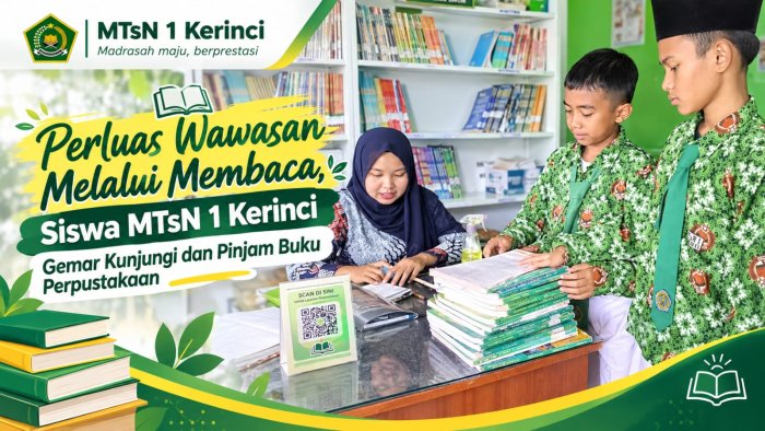 Perluas Wawasan Melalui Membaca, Siswa MTsN 1 Kerinci Gemar Kunjungi dan Pinjam Buku Perpustakaan Perluas Wawasan Melalui Membaca, Siswa MTsN 1 Kerinci Gemar Kunjungi dan Pinjam Buku Perpustakaan